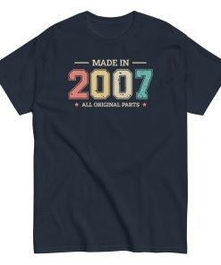 Made in 2007 All Original Parts T-shirt Birthday Gifts
