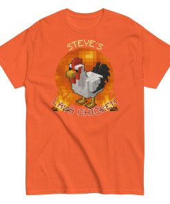 Steves Lava Chicken T-shirt