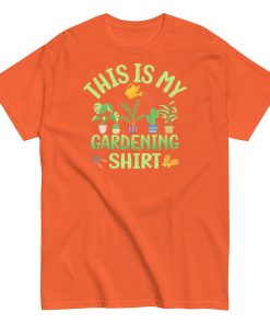 This is My Gardening Shirt Gardening Gift Idea T-shirt