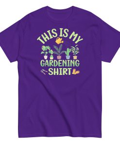 This is My Gardening Shirt Gardening Gift Idea T-shirt