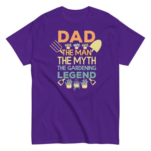 Dad The Man The Myth The Gardening Legend T-shirt