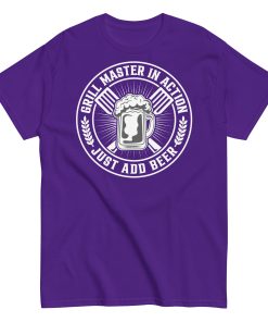Grillmaster In Action Just Add Beer BBQ T-shirt