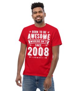 2008 T-shirt Born To Be Awesome Since 2008 T Shirt