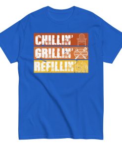 BBQ T-Shirt Chillin’ Grillin’ Refillin’