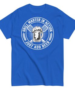 Grillmaster In Action Just Add Beer BBQ T-shirt