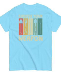 Gardeners T-shirt Choose Your Weapon