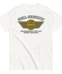 Grill Sergeant BBQ T Shirt Funny