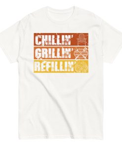 BBQ T-Shirt Chillin’ Grillin’ Refillin’
