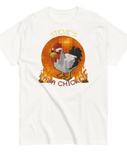 Steves Lava Chicken T-shirt