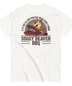 Soggy Beaver BBQ T-Shirt Funny BBQ Shirt