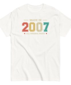 Made in 2007 All Original Parts T-shirt Birthday Gifts
