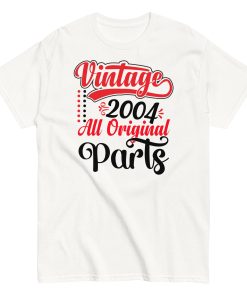 Vintage 2004 All Original Parts T-shirt Birthday Gift T Shirt