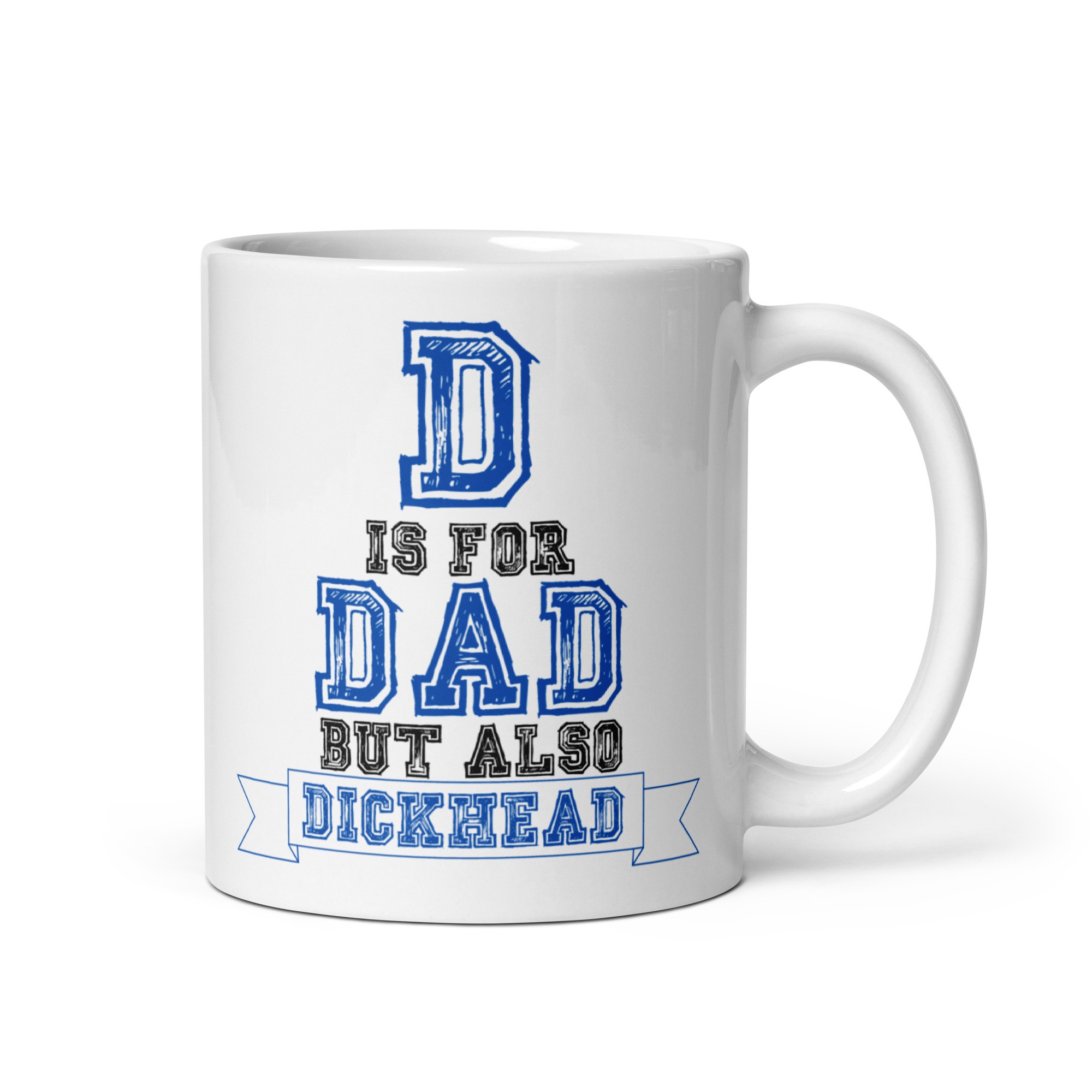 D For Dad Mug And Dickhead – Rude Mug For Dads