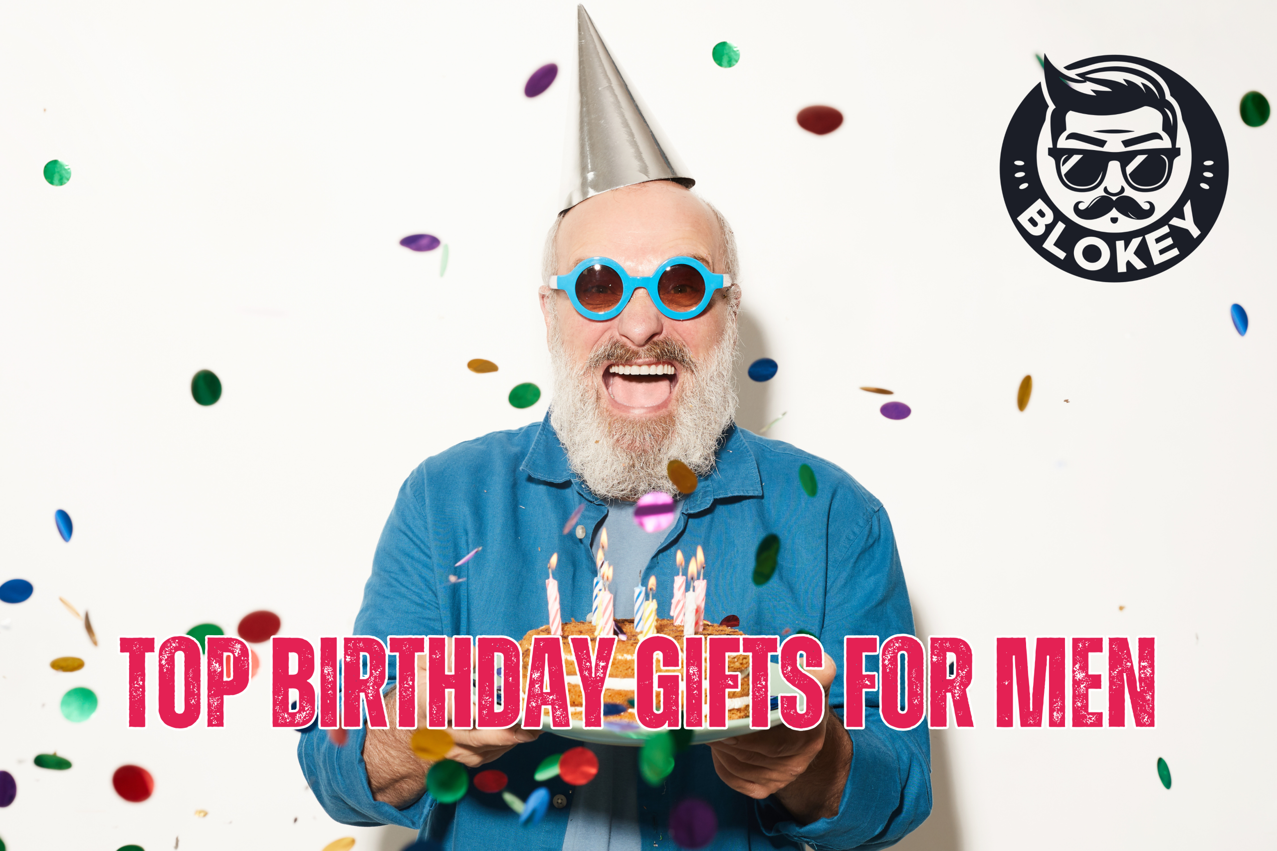 Top Birthday Gifts for Men