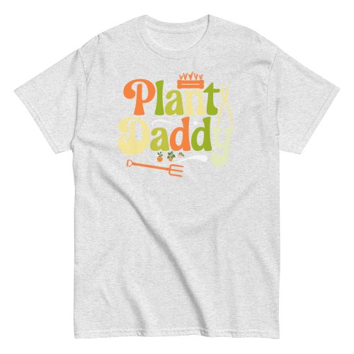 Plant Daddy T-shirt Gifts For Dads Who Love Gardening