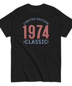 1974 Limited Edition Classic T-Shirt 1974 Birthday Gift