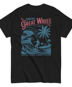 Surfing Great Waves Honolulu Hawaii T-shirt