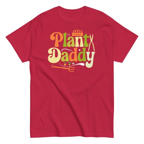 Plant Daddy T-shirt Gifts For Dads Who Love Gardening