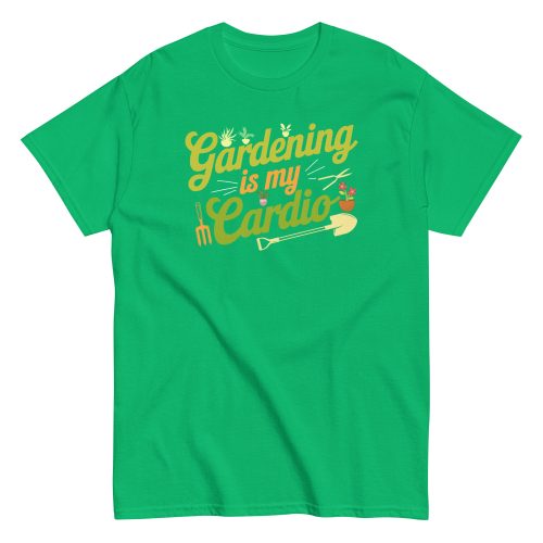 Gardening Is My Cardio Gardeners T-shirts