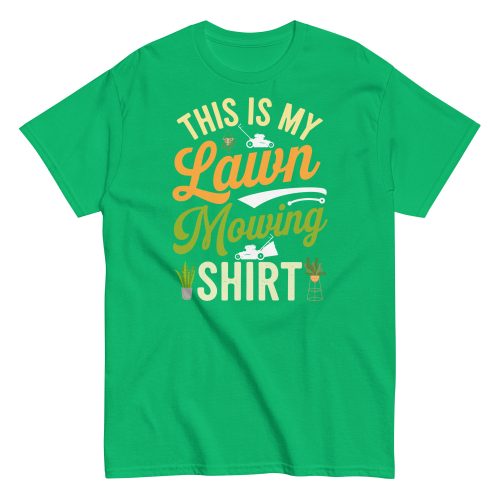 This Is My Lawn Mowing Shirt Gardening T-shirts