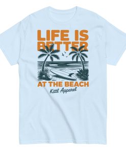 Life Is Better At The Beach Surf T-shirts