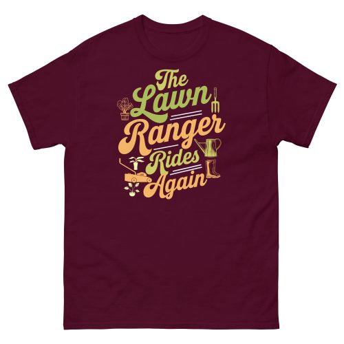 The Lawn Ranger Rides Again Funny Gardening T-shirt