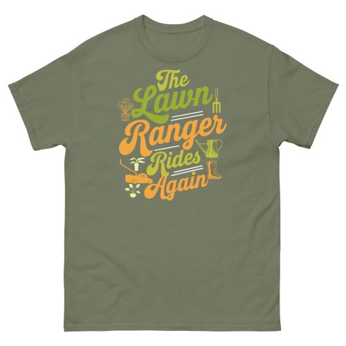 The Lawn Ranger Rides Again Funny Gardening T-shirt