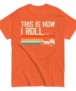 This Is How I Roll Golf Cart T-shirt