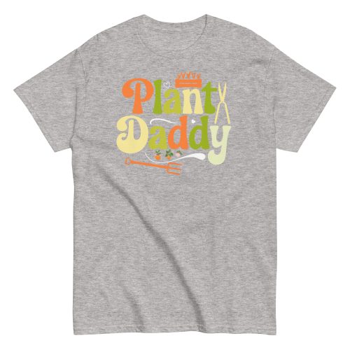 Plant Daddy T-shirt Gifts For Dads Who Love Gardening