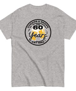 60th Birthday T-shirt Cheers & Beers to 60 Years T-shirt