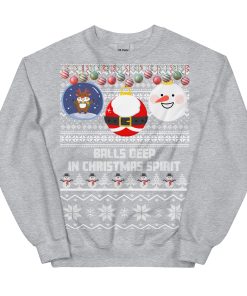 Balls Deep In Christmas Spirit Christmas Jumper Grey