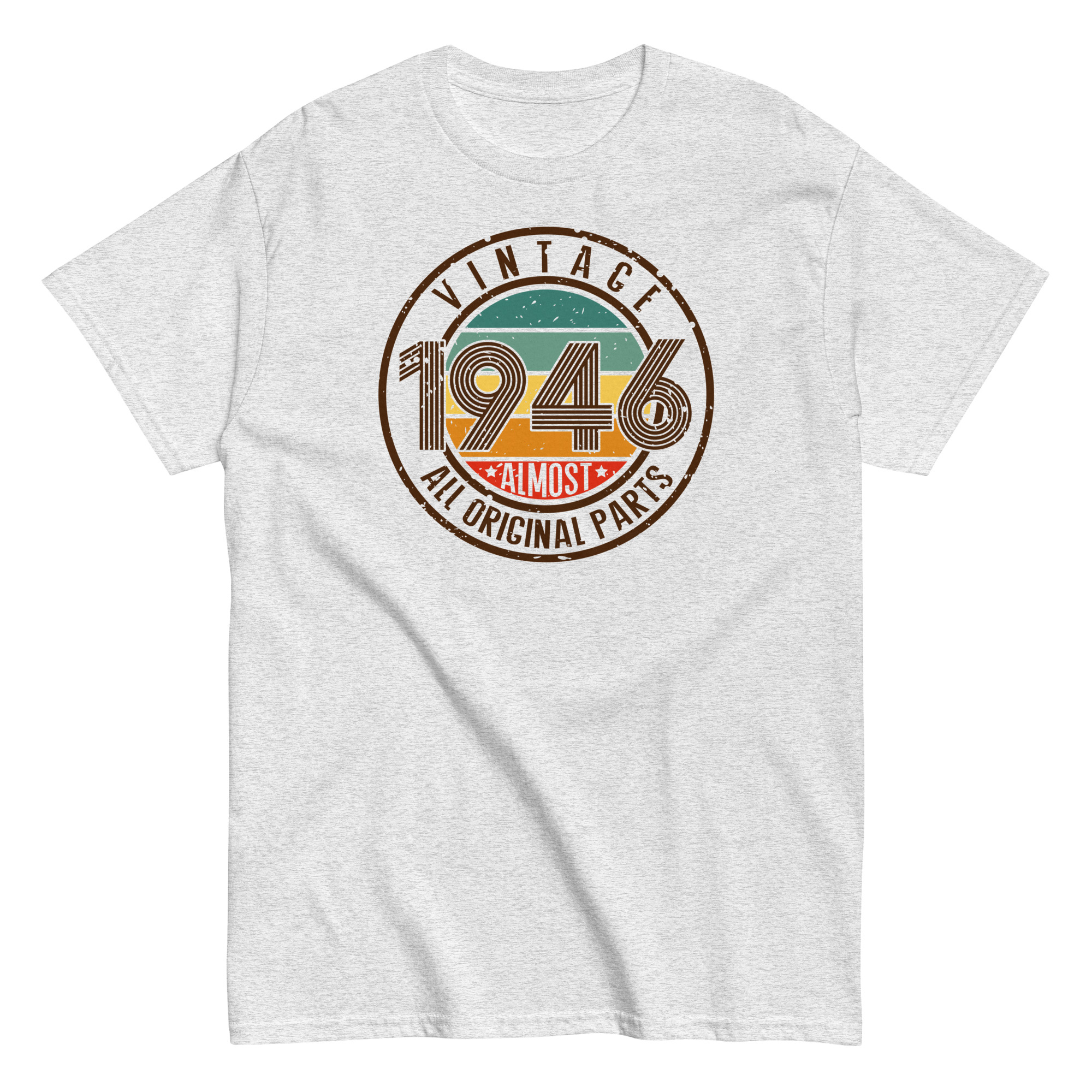 Vintage 1946 T-Shirt Almost All Original Parts Birthday Gift