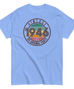 Vintage 1946 T-Shirt Almost All Original Parts Birthday Gift