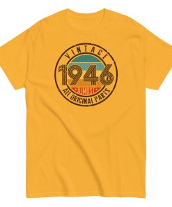 Vintage 1946 T-Shirt Almost All Original Parts Birthday Gift