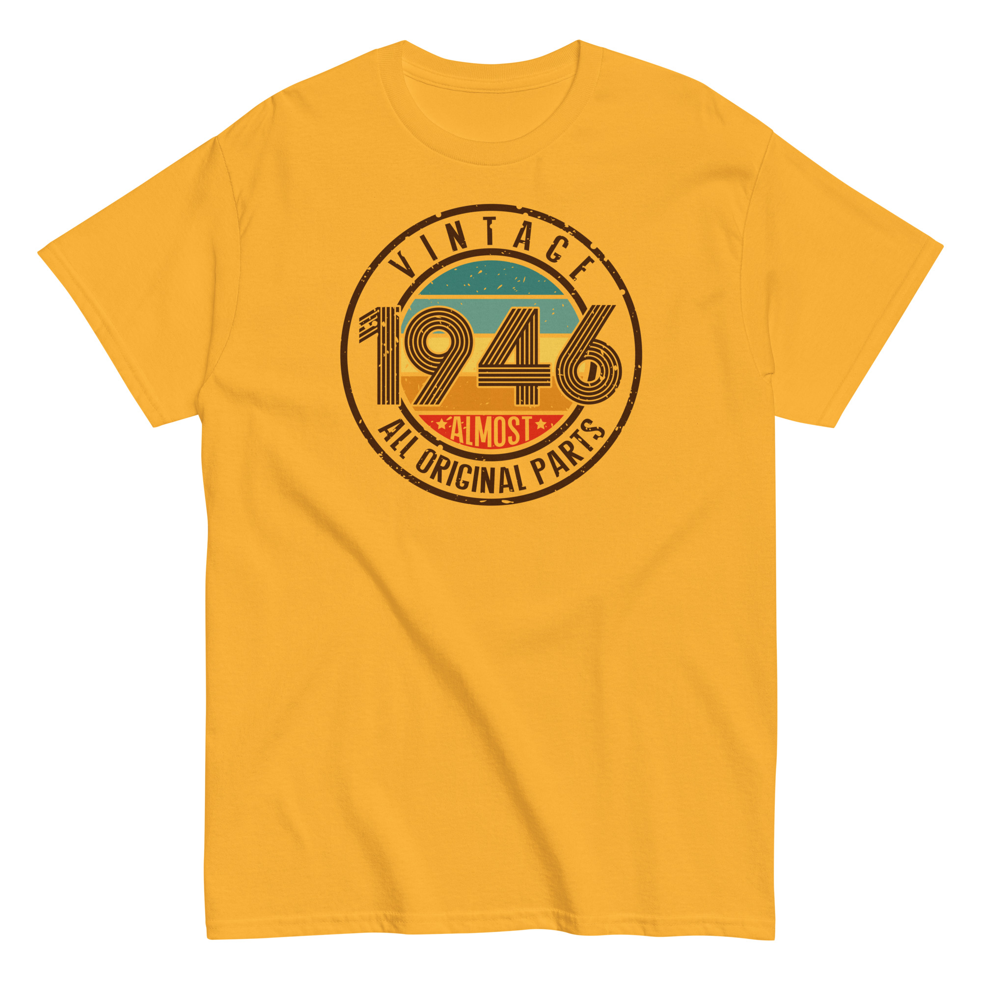 Vintage 1946 T-Shirt Almost All Original Parts Birthday Gift