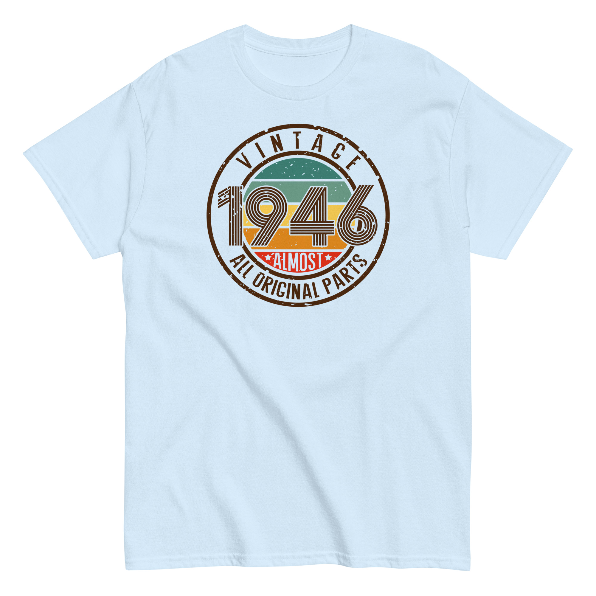 Vintage 1946 T-Shirt Almost All Original Parts Birthday Gift