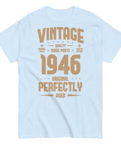 Vintage 1946 T-shirt Original Perfectly Made Birthday Gift
