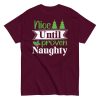 Nice Until Proven Naughty Christmas T-shirts