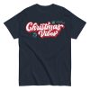 Christmas Vibes T-Shirts