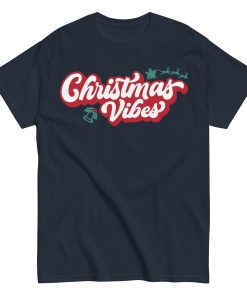 Christmas Vibes T-Shirts