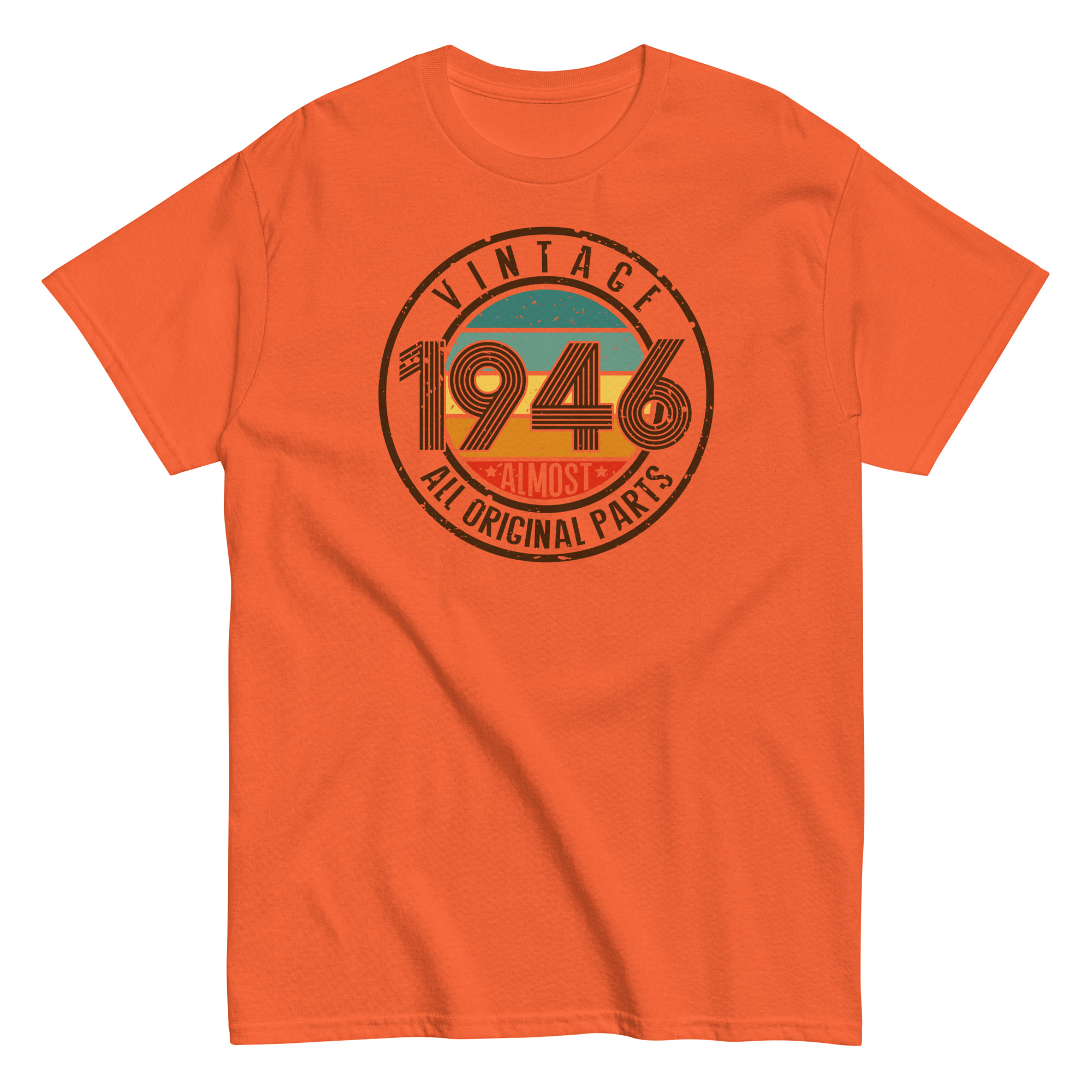 Vintage 1946 T-Shirt Almost All Original Parts Birthday Gift