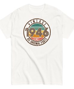 Vintage 1946 T-Shirt Almost All Original Parts Birthday Gift
