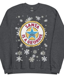Santa Is A Geordie Christmas Jumper