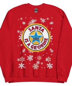 Santa Is A Geordie Christmas Jumper