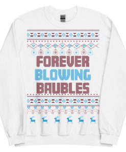 Forever Blowing Baubles West Ham Christmas Jumper Sweatshirt