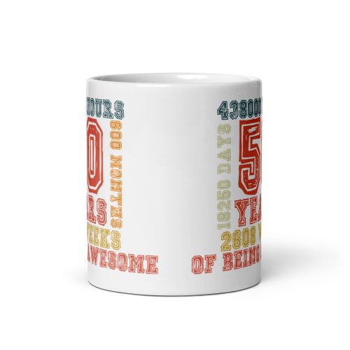 50th Birthday Mug 50 Years Of Being Awesome