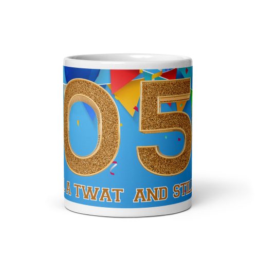 50 And Still A Twat – Rude 50th Birthday Mug