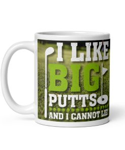 I Like Big Putts Funny Golf Mugs
