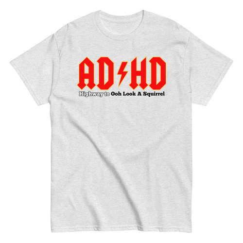 ADHD T-shirt Look A Squirrel Funny ADHD ACDC style t-shirt