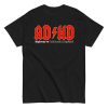 ADHD ACDC Shirt Look A Squirrel Funny ADHD ACDC style t-shirt